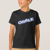 Orale scherzt Shirt (Vorderseite)