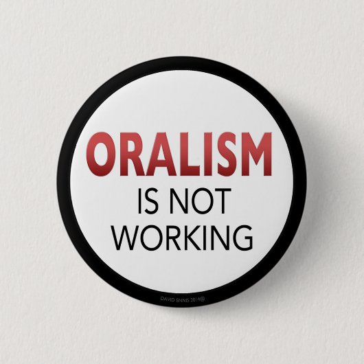 oralism bearbeitet nicht Knopf Button (Vorderseite)