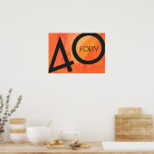 Orange 40 Decade Geburtstag Poster (Küche)
