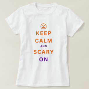 Orange Behielt Calm & Beängstigend On text Hallowe T-Shirt
