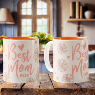 Orange Best Mama Ever Mother Day Tasse