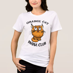 ORANGE CAT MAMA MAMA GINGER CAT CLUB T - SHIRT