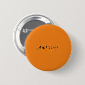 Orange Create your own Add Text Custom Button (Vorne & Hinten)