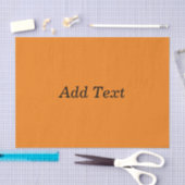 Orange Create Your Own Add Text Custom Seidenpapier (Handwerk)