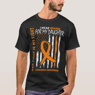 Orange Daughter Leukemia Cancer Awareness American T-Shirt