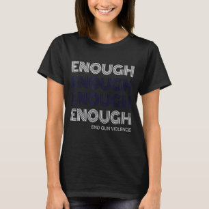 Orange Enough End Gun Gewalt No Gun Awarene tragen T-Shirt