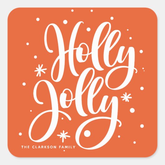 Orange Festive Holly Jolly Hand Letter Holiday Quadratischer Aufkleber (Vorderseite)