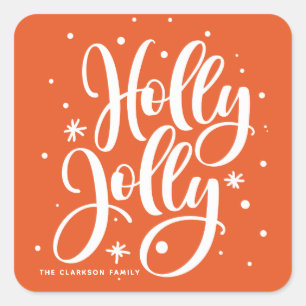 Orange Festive Holly Jolly Hand Letter Holiday Quadratischer Aufkleber