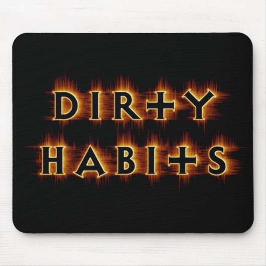 Orange Flash Dirty Habits Mousepad (Vorne)
