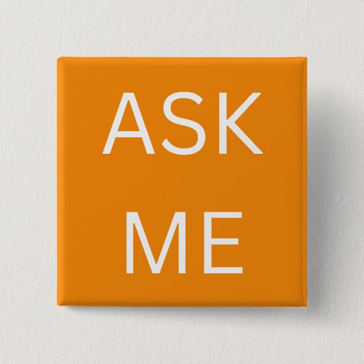 Orange Frag Me Button Button für Freiwillige, Unte (Vorderseite)