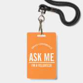 Orange Fragte mir, ich bin ein Freiwilliger-ID-Abz Ausweis (Vorderseite mit Lanyard)