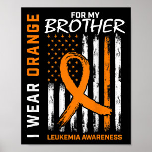 Orange für Brother Leukämie Bewusstsein Amerika Poster