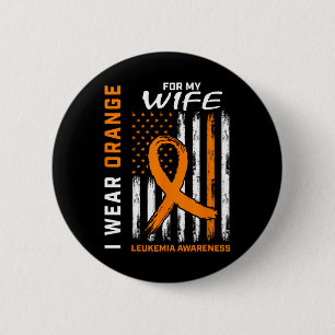 Orange für meine Ehefrau Leukämie Bewusstsein Amer Button