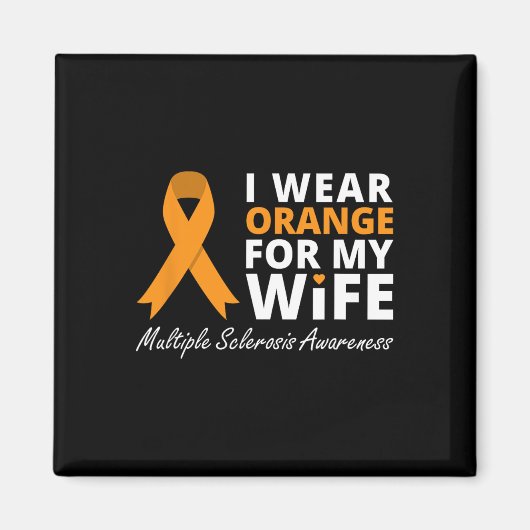 Orange für meine Ehefrau tragen Awareness Ribbon Magnet (Vorne)