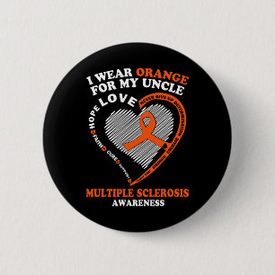 Orange für meine Onkel Multiple Sklerose Awaren tr Button