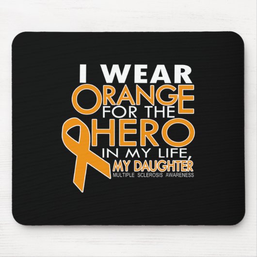 Orange für meine Tochter Multiple Sklerose Mousepad (Vorne)