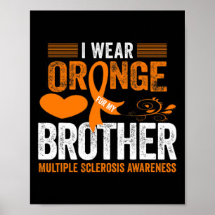Orange für meinen Bruder Frau Multiple Sklerose A Poster