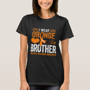 Orange für meinen Bruder Frau Multiple Sklerose A T-Shirt