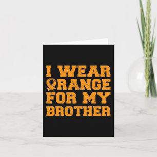 Orange für meinen Bruder Leukämie Bewusstsein Kreb Karte