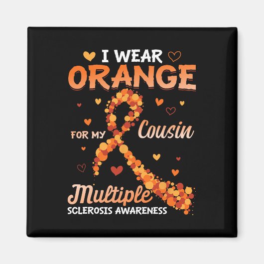 Orange für meinen Cousin Multipler Sklerose Aware Magnet (Vorne)