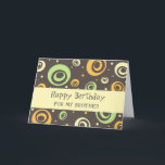 Orange Green Retro Brother Birthday Karte<br><div class="desc">Geburtstagskarte für den Bruder mit lustigen grünen,  orangen und gelben Retromustern und nachdenklichem Vers.</div>
