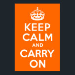 Orange halten Sie Ruhe und tragen Sie weiter Poster<br><div class="desc">Eine moderne,  orangefarbene Mandarine des Keep Calm und Carry On classic.</div>