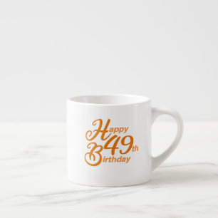 Orange Happy 49. Geburtstag Kursivschrift Espressotasse