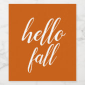Orange Hello Fall Trendy Typografie Weinetikett (Einzelnes Label)