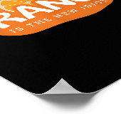 Orange Is The New Idiot Lemon Bleached Funny Sayin Poster (Ecke)