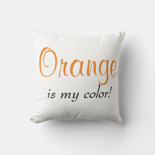 Orange ist mein Farb-Zitat Kissen