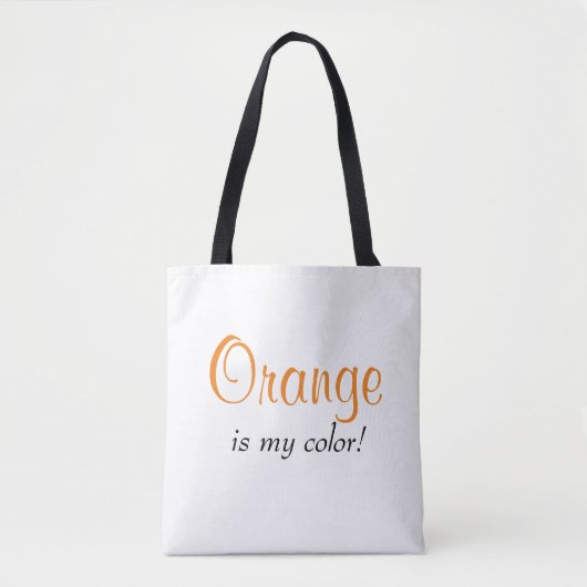 Orange ist mein Niedliches Farbangebot Tasche (Vorderseite)