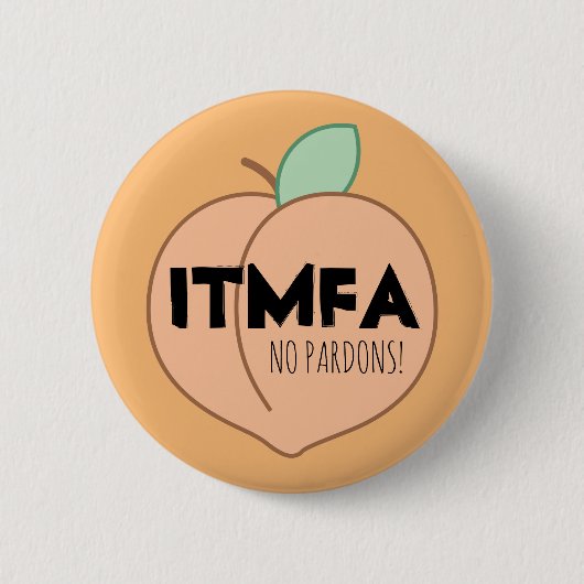 Orange ITMFA Button (Vorderseite)