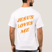 Orange Jesus Lieben Me T - Shirt (Rückseite)