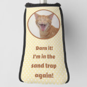 Orange Kitty - Darn it, ich bin wieder in der Sand Golf Headcover (Rotieren 90)