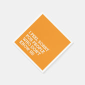 Orange lustige sarkastische Party Serviette (Ecke)
