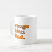 Orange Man Bad Kaffeetasse (Vorderseite Links)