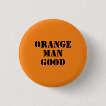 Orange Man Good 45. Präsident Donald Trump