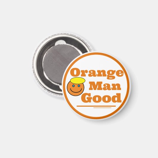 Orange Man GOOD Magnet (Vorderseite/Rückseite)