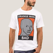 Orange Mann-Schlechtes T-Shirt (Vorderseite)