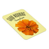 Orange Marigold Good Morning Sunshine Magnet (Rechte Seite)