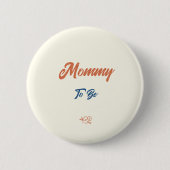 Orange minimalistisches werdendes Mutter-Design Button (Vorderseite)