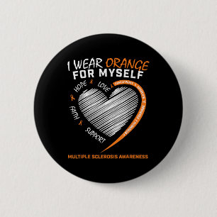 Orange Multiple Sklerose Apparese Frauen Frau Frau Button