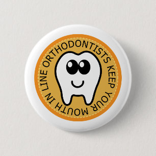 Orange Orthodontist-Geschenk Button