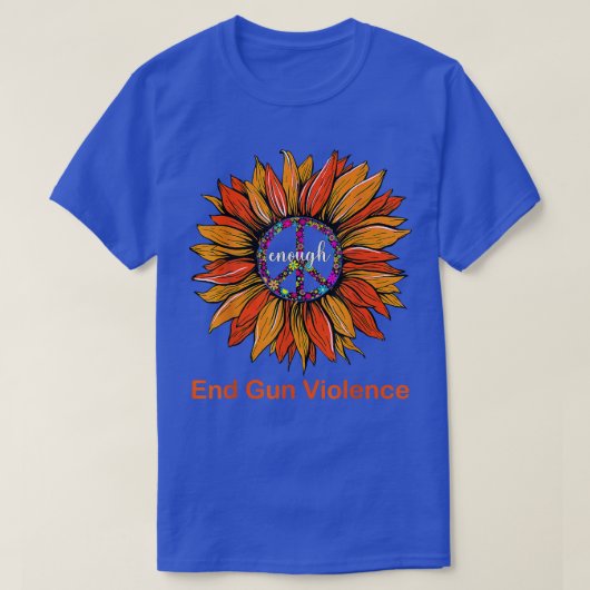 Orange Peace Sunflower Enough Gun Violenc T-Shirt (Design vorne)