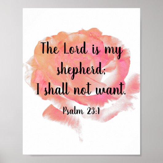 Orange Pink Rose Psalm 23:1 Poster (Vorne)