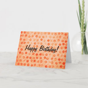 Orange Polka Dot, glücklich zum Geburtstag! Karte