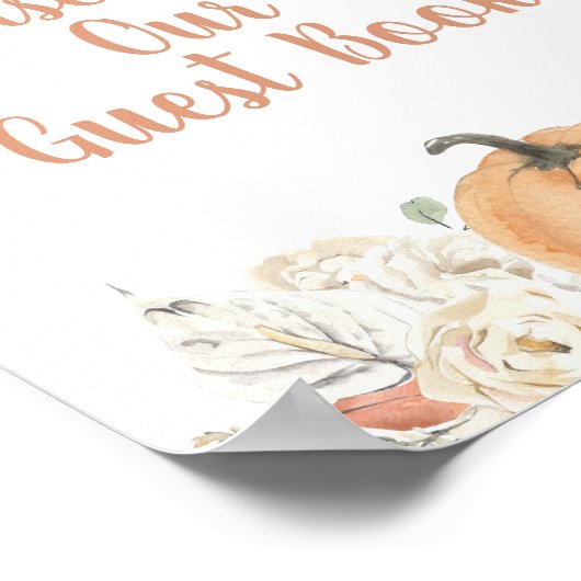 Orange Pumpkin Rustikale Flora Bitte unterschreibe Poster (Ecke)