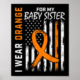 Orange Ribbon Baby Schwester Leukemia Warnhinweis Poster