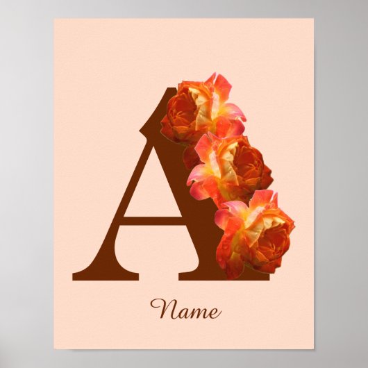 Orange Rose Monogram Initial A Your Name Poster (Vorne)
