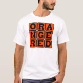 Orange Rot, Farbe T-Shirt (Vorderseite)